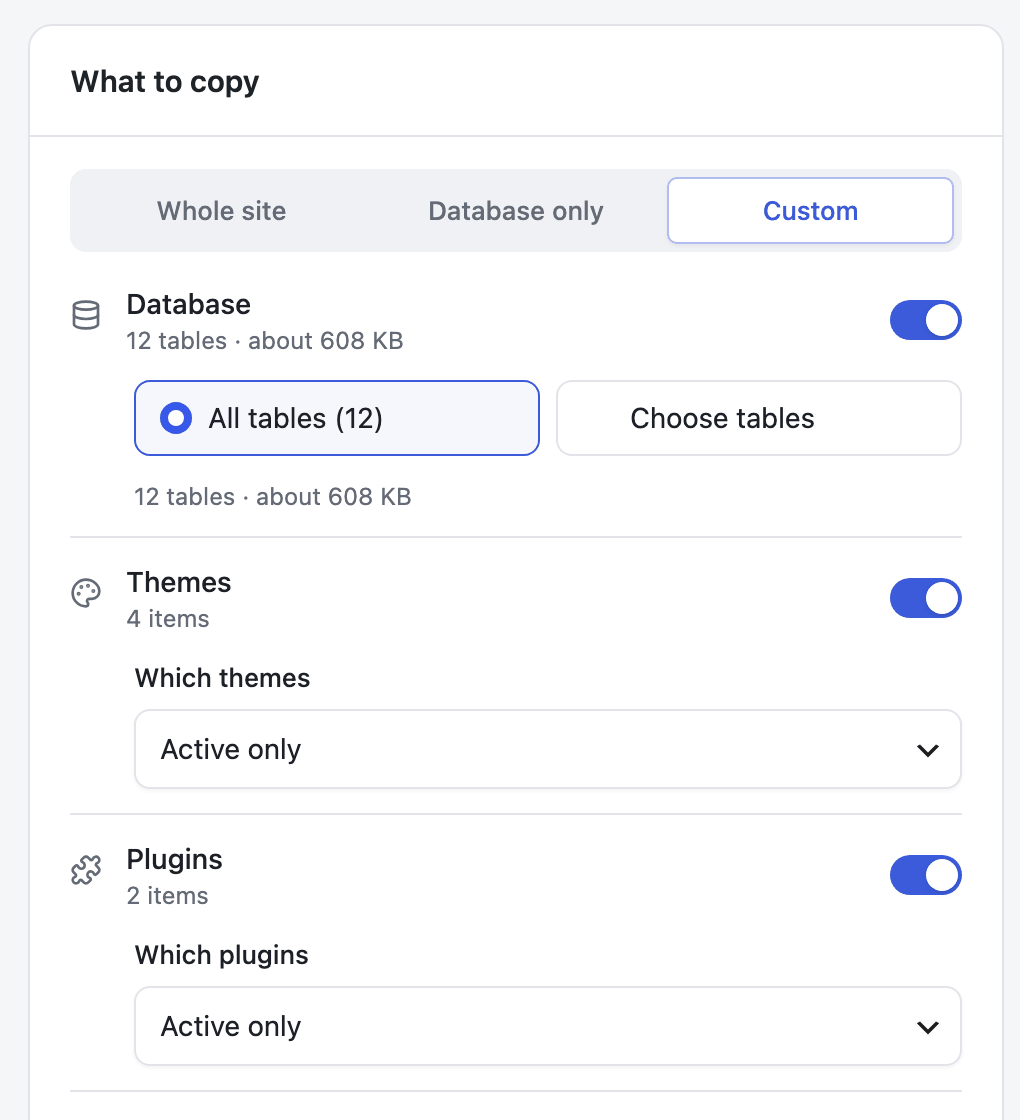 What to copy, set to Custom: the database with all 12 tables, active themes only, active plugins only.